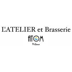 L'ATELIER et Brasserie ATOM Milano